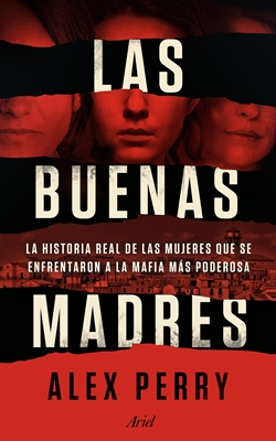 Las buenas madres Las buenas madres
