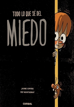 Todo lo que sé del miedo Todo lo que sé del miedo