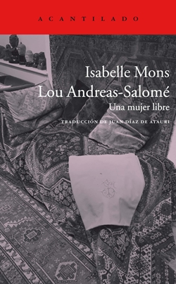 Lou Andreas-Salomé. Una mujer libre Lou Andreas-Salomé. Una mujer libre