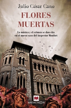 Flores muertas (Serie Bartolomé Monfort 4) Flores muertas (Serie Bartolomé Monfort 4)