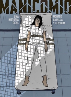 Manicomio. Una historia real Manicomio. Una historia real