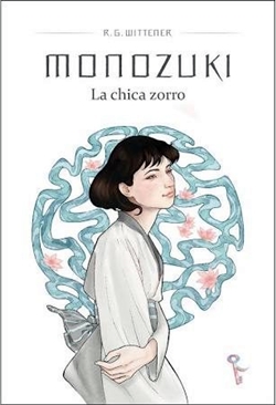 Monozuki. La chica zorro Monozuki. La chica zorro