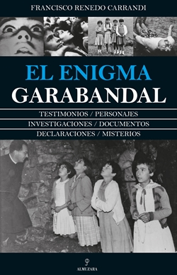 El enigma Garabandal El enigma Garabandal