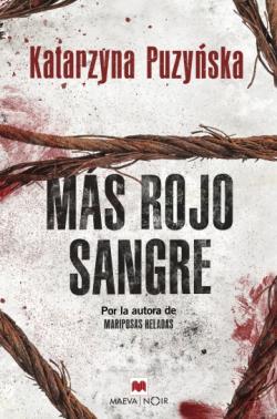 Más rojo sangre. Saga Los crímenes de Lipowo 2 Más rojo sangre. Saga Los crímenes de Lipowo 2