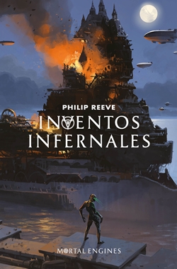 Inventos infernales (Serie Máquinas mortales 3) Inventos infernales (Serie Máquinas mortales 3)