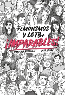 ¡Imparables! Feminismos y LGTB+ ¡Imparables! Feminismos y LGTB+