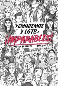 ¡Imparables! Feminismos y LGTB+