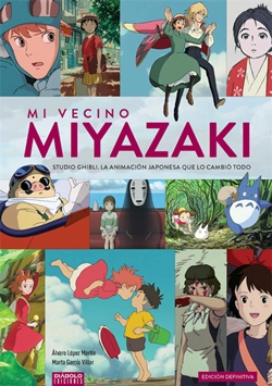 Mi vecino Miyazaki. Edición definitiva