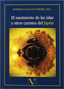 El nacimiento de las islas y otros cuentos del Japón