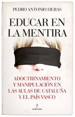 Educar en la mentira