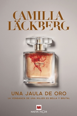 Una jaula de oro: La venganza de una mujer es bella y brutal Una jaula de oro: La venganza de una mujer es bella y brutal