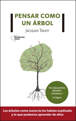 Pensar como un árbol Pensar como un árbol