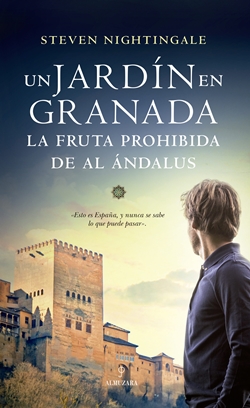 Un jardín en Granada. La fruta prohibida de Al Ándalus