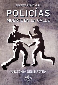 Policías: Muerte en la calle Policías: Muerte en la calle