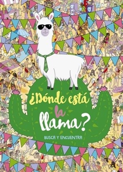 ¿Dónde está la llama? Busca y encuentra ¿Dónde está la llama? Busca y encuentra