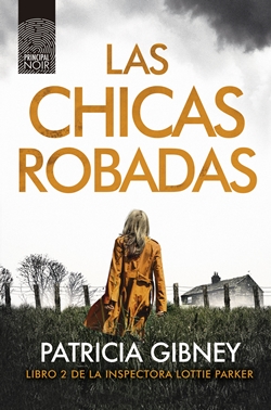 Las chicas robadas (Serie Lottie Parker 2)