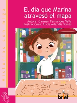 El día que Marina atravesó el mapa El día que Marina atravesó el mapa
