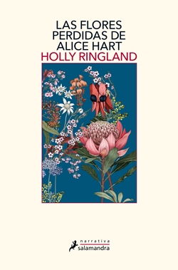 Las flores perdidas de Alice Hart Las flores perdidas de Alice Hart