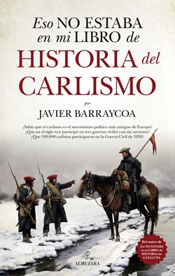 Eso no estaba en mi libro de Historia del Carlismo Eso no estaba en mi libro de Historia del Carlismo