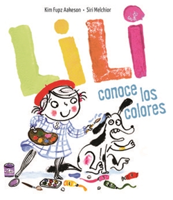 Lili conoce los colores (MAYÚSCULAS)