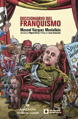 Diccionario del franquismo Diccionario del franquismo