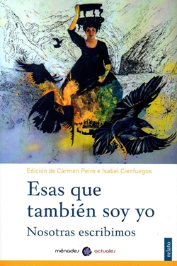 Esas que también soy yo. Nosotras también escribimos Esas que también soy yo. Nosotras también escribimos