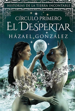 Círculo Primero. El Despertar (Historias de la Tierra Incontable 2) Círculo Primero. El Despertar (Historias de la Tierra Incontable 2)