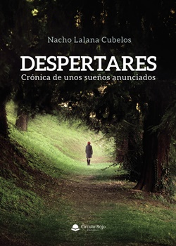 Despertares. Crónica de unos sueños anunciados Despertares. Crónica de unos sueños anunciados