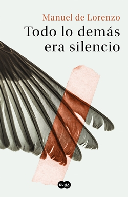 Todo lo demás era silencio Todo lo demás era silencio