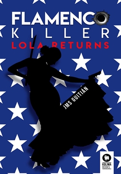 Flamenco killer. Lola returns Flamenco killer. Lola returns