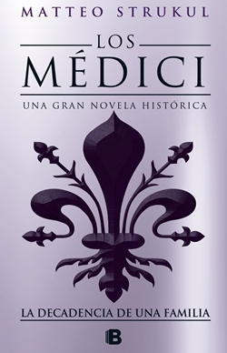 La decadencia de una familia (Los Médici 4)