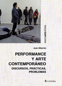 Performance y arte contemporáneo Performance y arte contemporáneo
