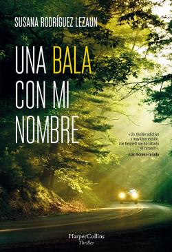 Una bala con mi nombre Una bala con mi nombre