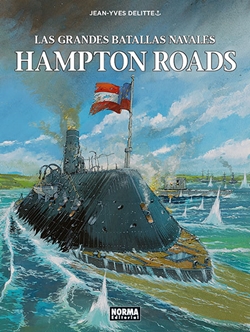 Las grandes batallas navales. Hampton Roads Las grandes batallas navales. Hampton Roads