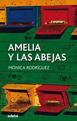 Amelia y las abejas Amelia y las abejas