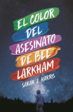 El color del asesinato de Bee Larkham El color del asesinato de Bee Larkham