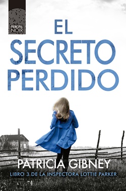 El secreto perdido (Serie Lottie Parker 3) El secreto perdido (Serie Lottie Parker 3)