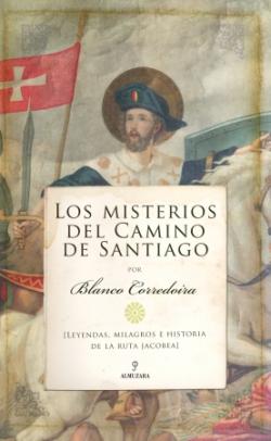 Los misterios del Camino de Santiago Los misterios del Camino de Santiago