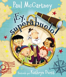 ¡Ey, superabuelo! ¡Ey, superabuelo!