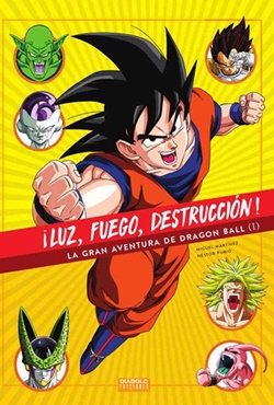 ¡Luz, fuego, destrucción! La gran aventura de Dragon Ball I