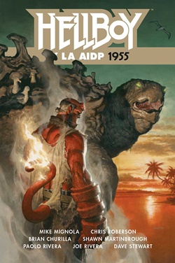 Hellboy y la AIDP 1955 Hellboy y la AIDP 1955