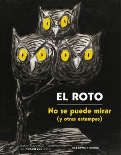 No se puede mirar (y otras estampas) No se puede mirar (y otras estampas)
