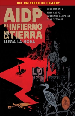 AIDP 32. El infierno en la Tierra 15: Llega la hora AIDP 32. El infierno en la Tierra 15: Llega la hora