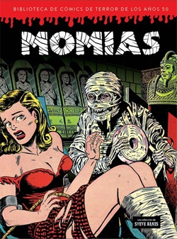 Momias. Biblioteca de cómics de terror de los años 50. Vol 4 Momias. Biblioteca de cómics de terror de los años 50. Vol 4