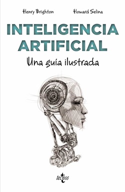 Inteligencia artificial. Una guía ilustrada Inteligencia artificial. Una guía ilustrada