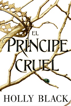 El príncipe cruel (Los habitantes del aire, 1) El príncipe cruel (Los habitantes del aire, 1)