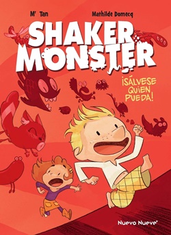 Shaker Monster 1. ¡Sálvese quien pueda! Shaker Monster 1. ¡Sálvese quien pueda!