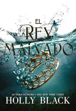 El rey malvado (Los habitantes del aire, 2)