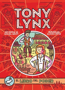 Los diarios de Tony Lynx. El libro del poder