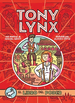 Los diarios de Tony Lynx. El libro del poder Los diarios de Tony Lynx. El libro del poder
